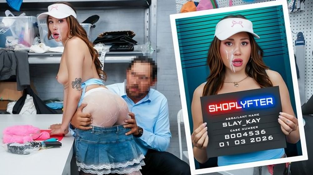 [Shoplyfter] Slay Kay – Case No  8004536 – The “cum On Her Face” Thief
