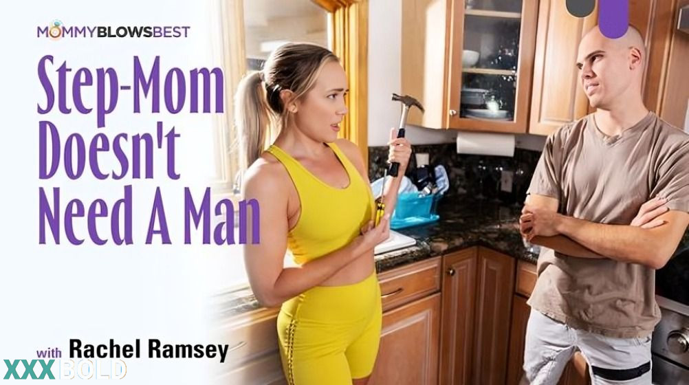 [MommyBlowsBest] Rachel Ramsey – Step-Mom Doesn’t Need A Man