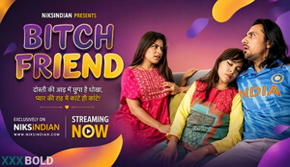 Bitch Friend 2026 Niks Indian Short Film