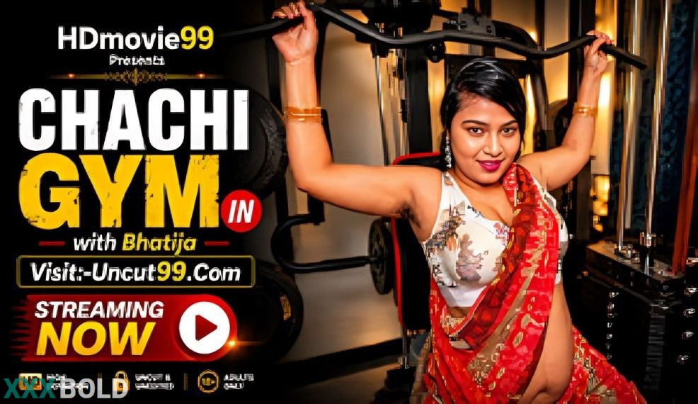 Chachi Gym 2026 Hindi Unrated Short Film