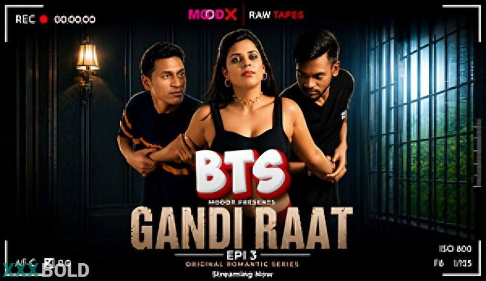 Gandi Raat Bts Moodx Ep3 Raw Tape Download
