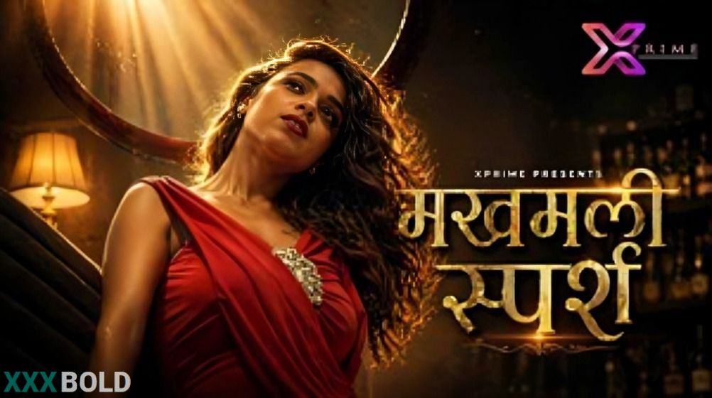 Makhmali Sparsh 2026 Xprime Hot Short Film