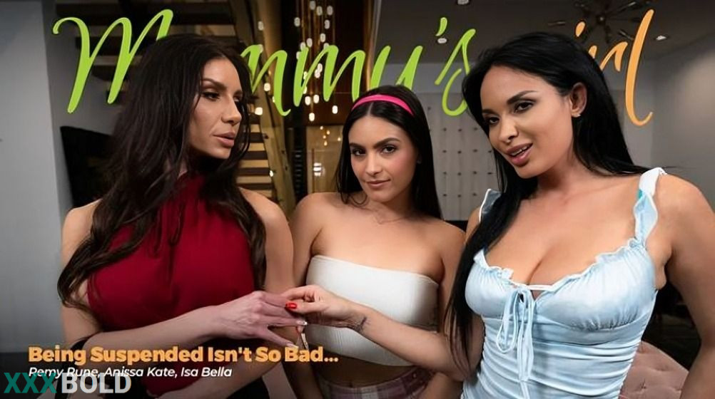 [MommysGirl] Anissa Kate, Isa Bella, Remy Rune – Being Suspended Isn’t So Bad.