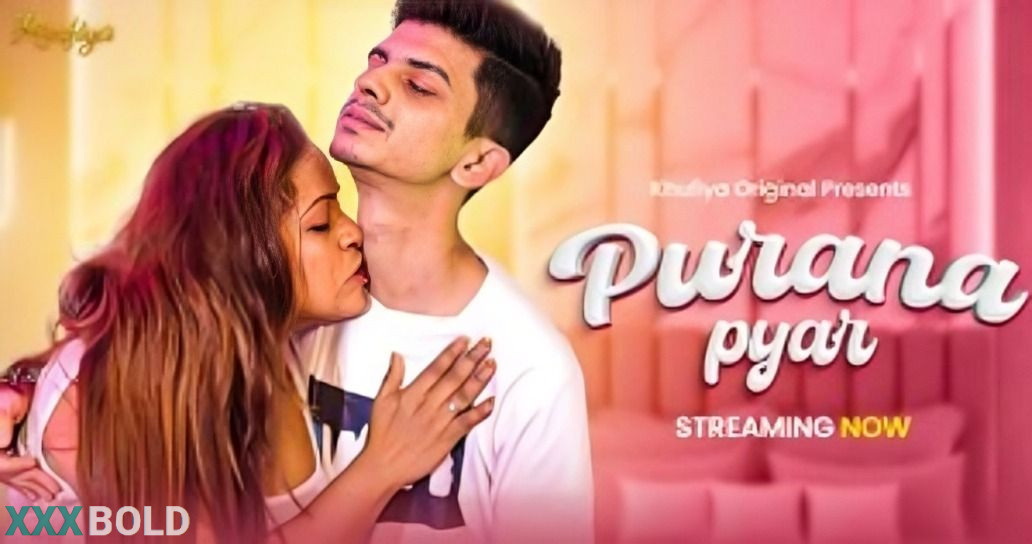 Purana Pyar 2026 Khufiya Unrated Short Film