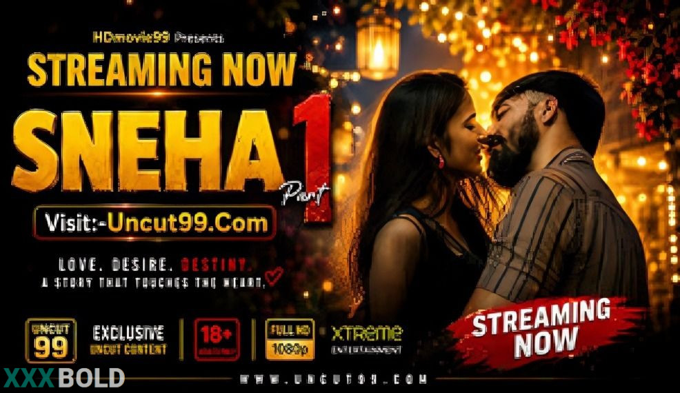 Sneha Part 1 Uncut Xtreme Full Short Film