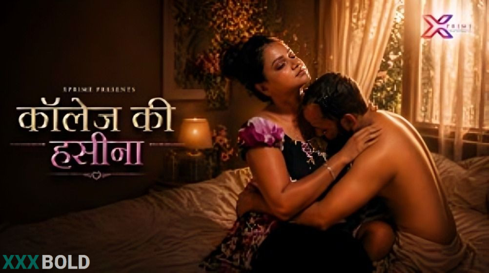 College Ki Haseena 2026 Xprime Hot Short Film