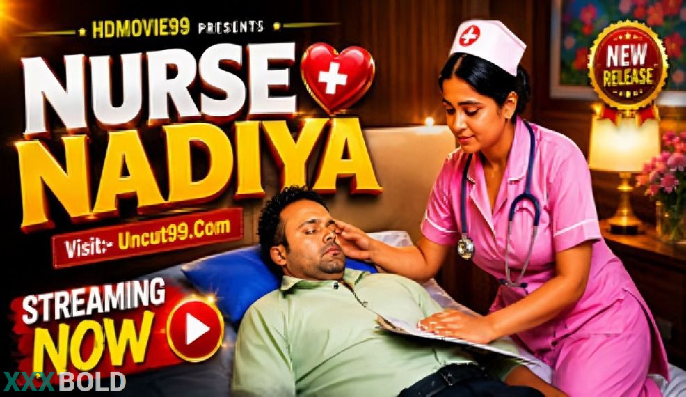 Nurse Nadiya 2026 Hindi Unrated Short Film