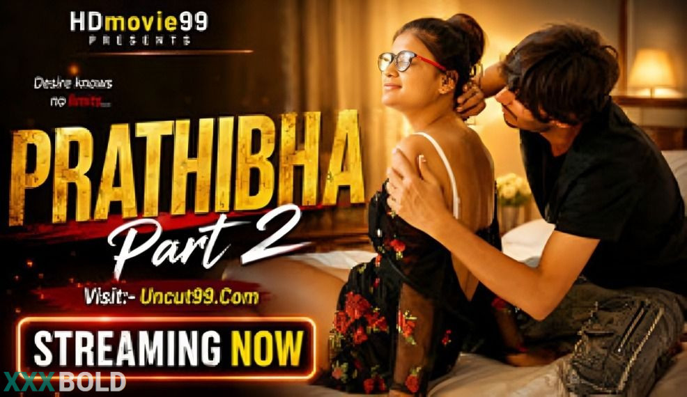 Prathibha Part 2 Uncut 2026 Xtreme Full Short Film