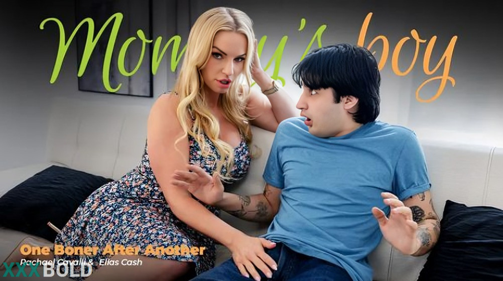 [MommysBoy] Rachael Cavalli – One Boner After Another