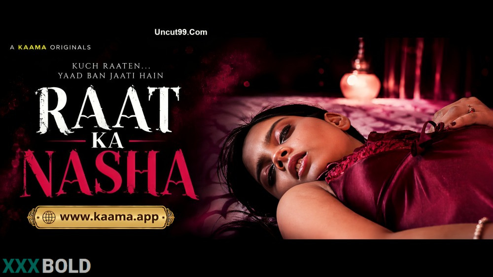Raat Ka Nasha 2026 Kaama Ott Hindi Download