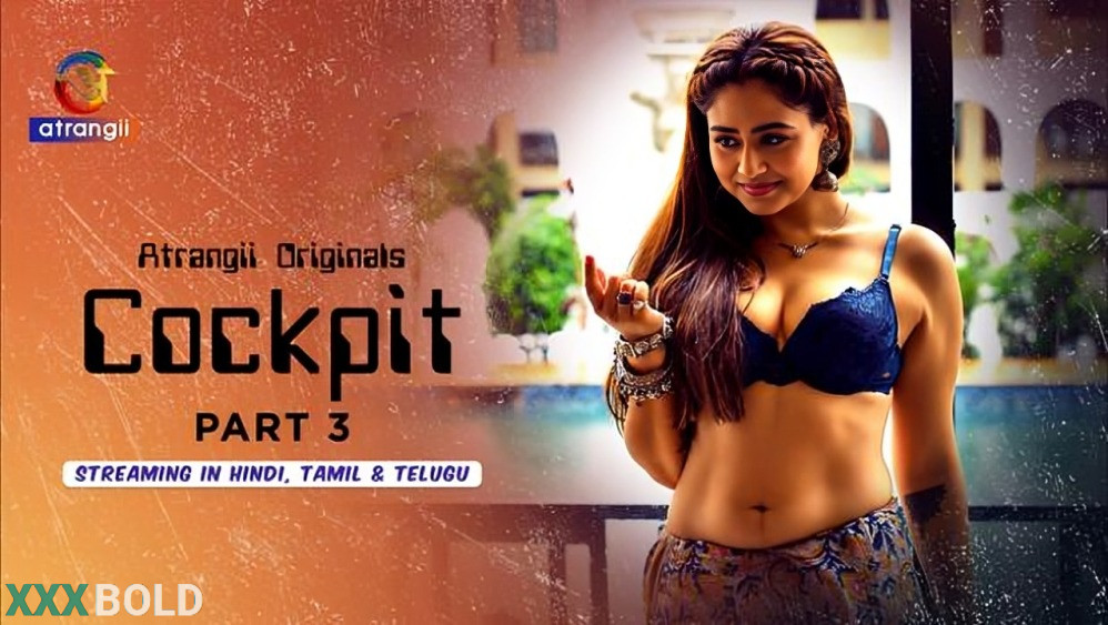 Cockpit – P03 (2026) Atrangii Hindi Hot Web Series – Watch Free