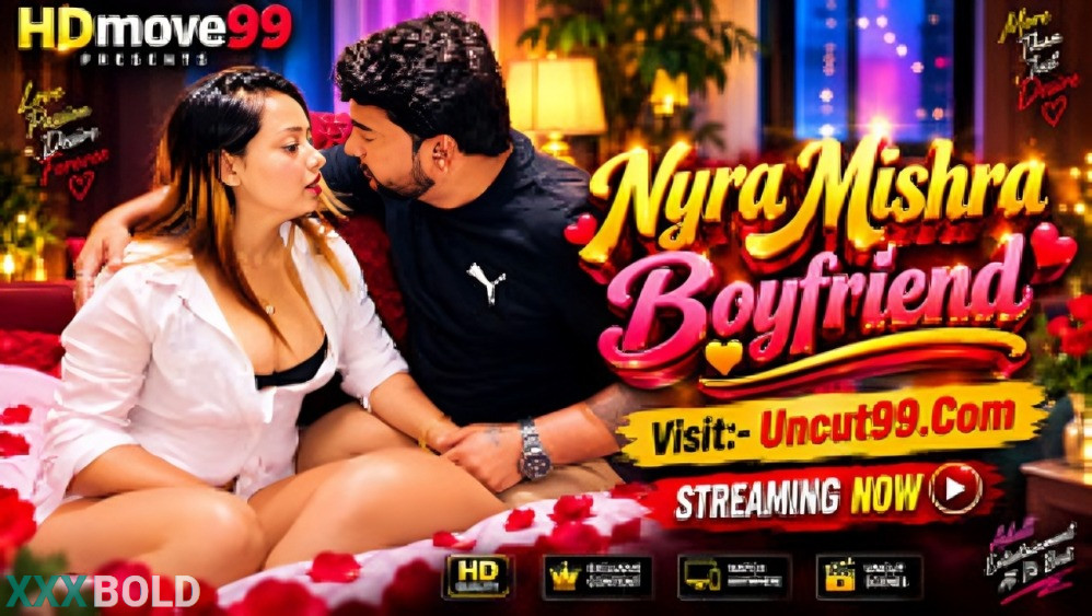 Nyra Mishra Boyfriend 2026 Uncut Short Film