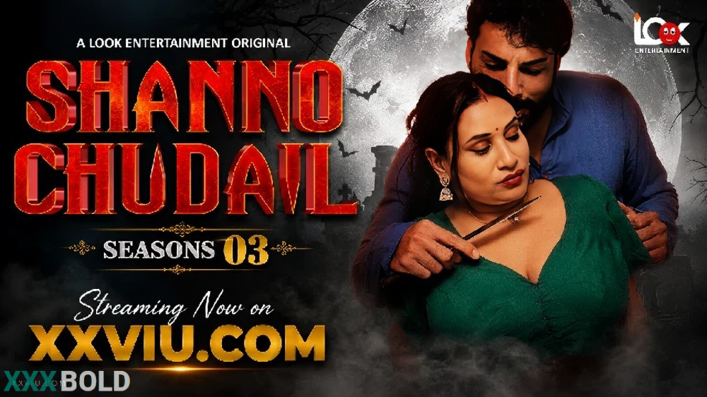 Shanno Chudail – S03 (2025) Lookentertainment Hindi Hot Web Series  Watch Now