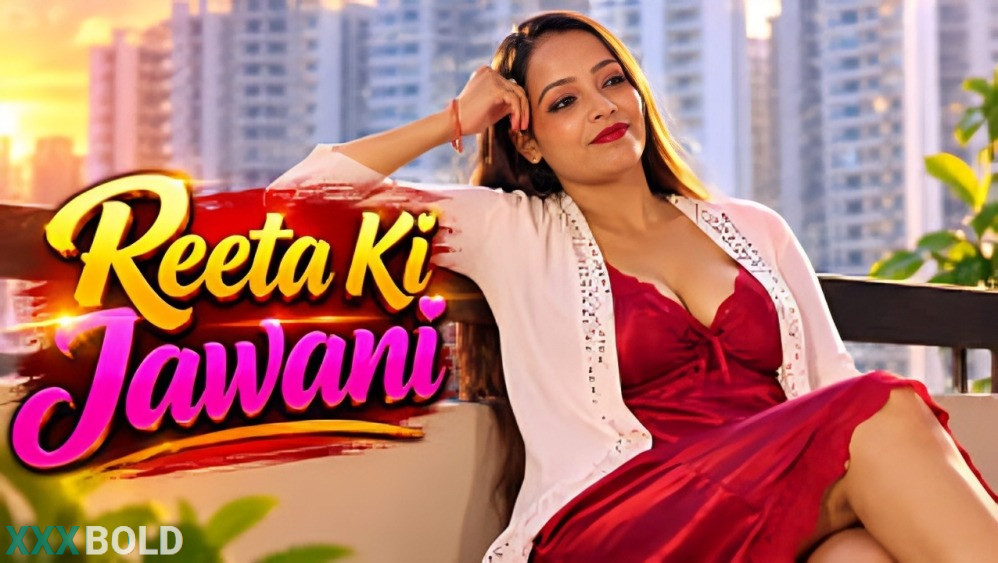 Reeta Ki Jawani 2026 Woow Ott Ep5 Download