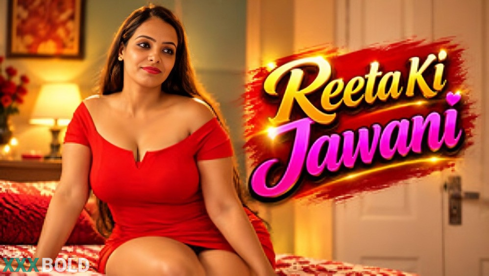 Reeta Ki Jawani 2026 Woow Ott Ep6 Download